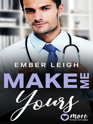 cover image of Make Me Yours